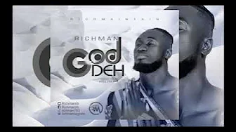 Richman - God Deh