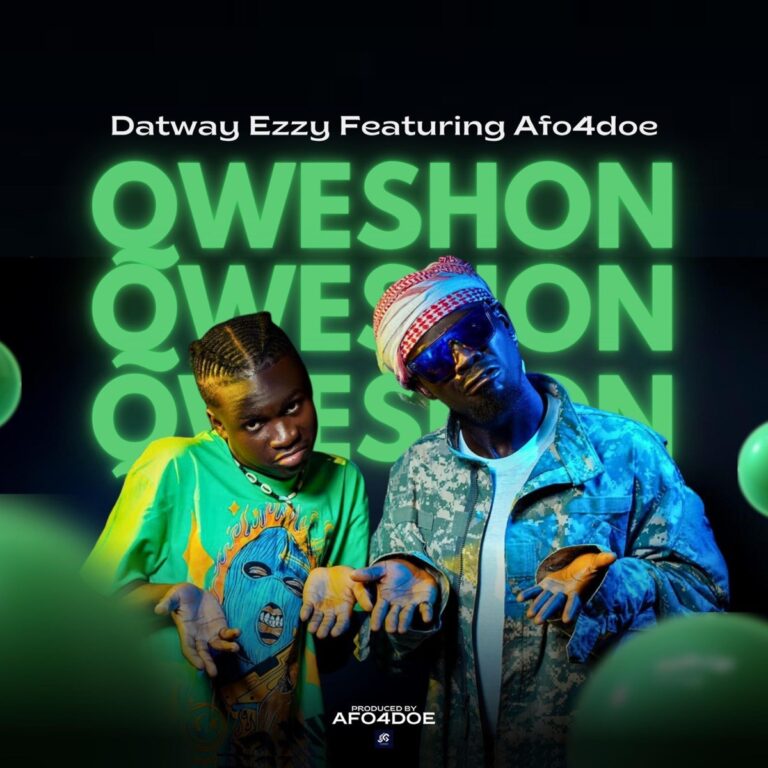 Qweshon by Datway and Afo4doe