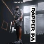 Bucky Raw - Rapper Pa