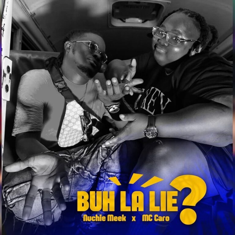 Nuchie Meek ft. Mc Caro – Buh la lie