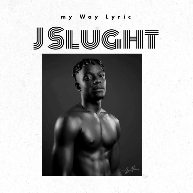 J Slught - My Way