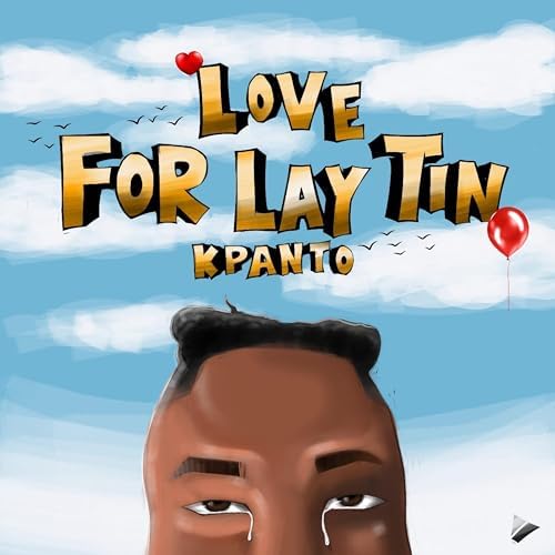 Kpanto - Love for lay tin