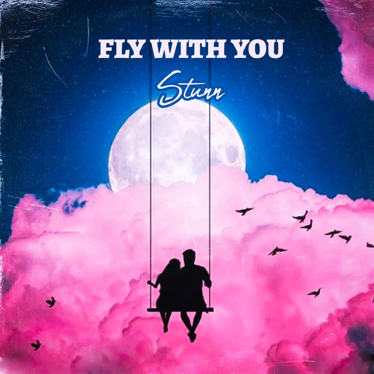 Stunn - Fly with you