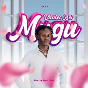 Vantee Boi - Mugu