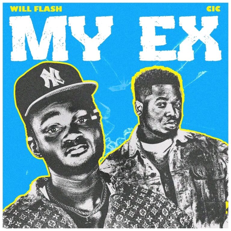 Will Flash ft. CIC My Ex