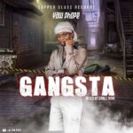 Yaw Dhope-Gansta