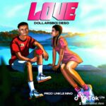 DollarsBoi Deso - Love