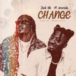 Zack Gh Ft Amerado-change(prod.by freddybeatz)