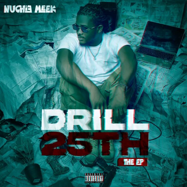 Nuchie Meek – Drill 25th Album