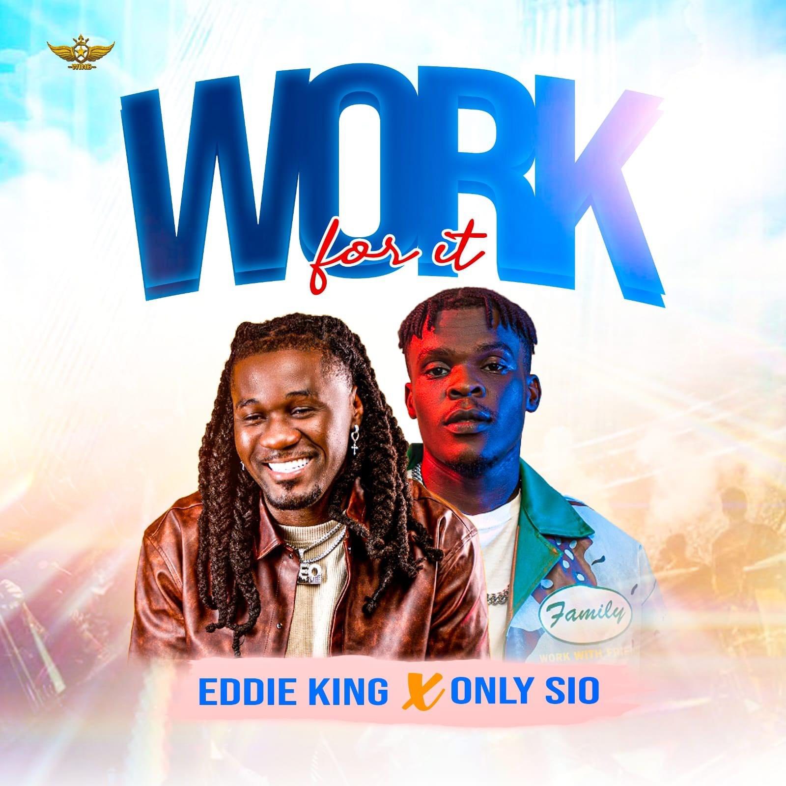 Eddie King ft SIO - Work For it