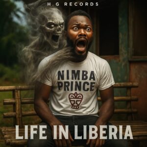 Nimba Prince - Life in Liberia