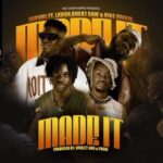 Sadoml – Made It Ft. Lavien x Bucky Raw & King Dennis