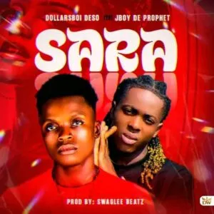 Dollarsboi Deso Ft Jboy De Prophet Saraprod.by Swaglee Beatz